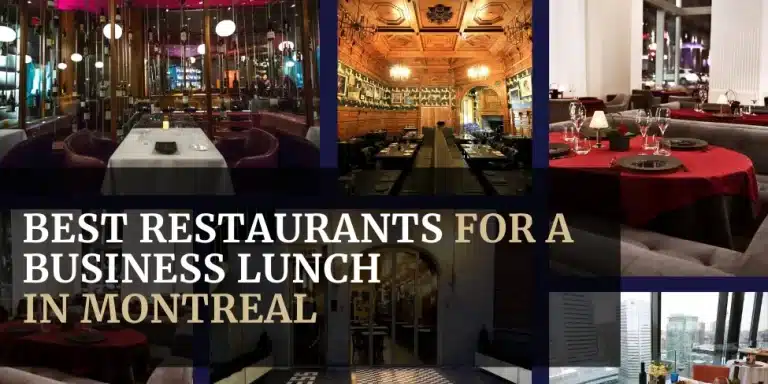 Best Restaurants for a Business Lunch in Montreal featured