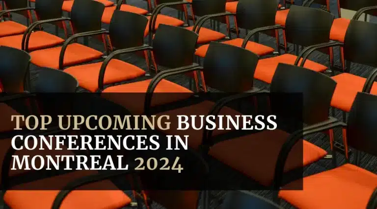 Top Upcoming Business Conferences in Montreal 2024