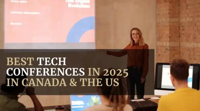 Best Tech Conferences in 2025 in Canada & the US Featured