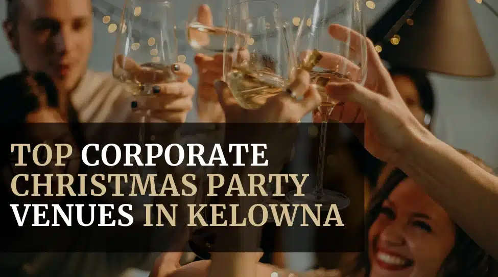 Corporate Christmas Party Venues in Kelowna Featured