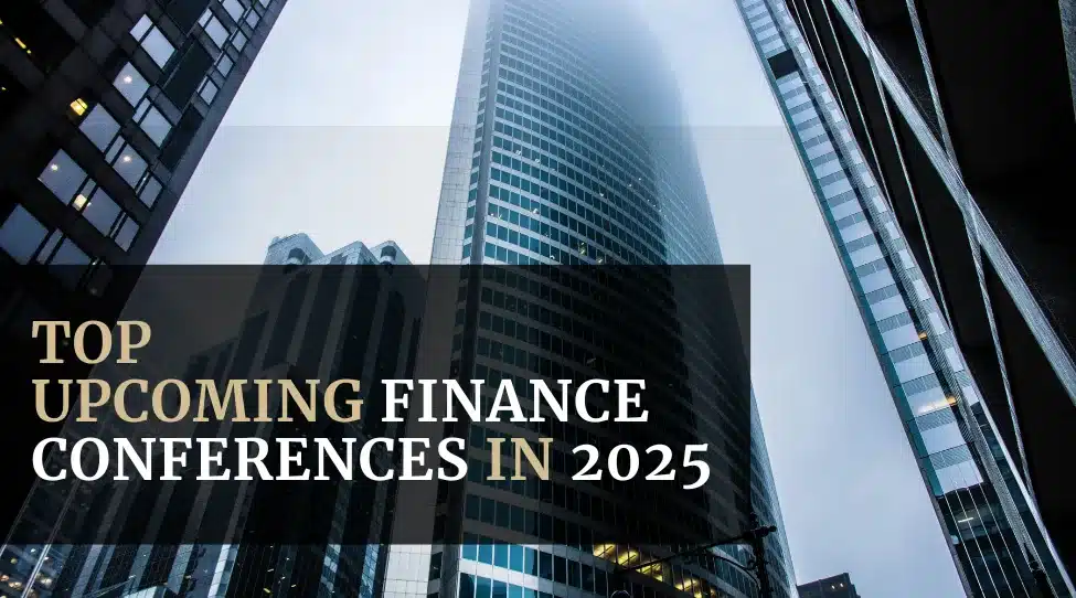 Top Upcoming Finance Conferences in 2025