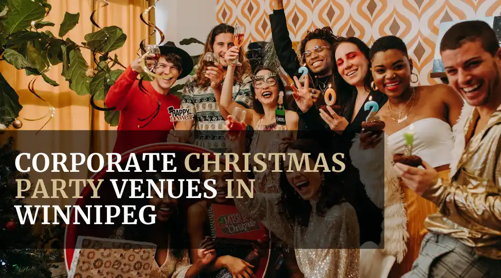 Corporate Christmas Party Venues in Winnipeg Featured.