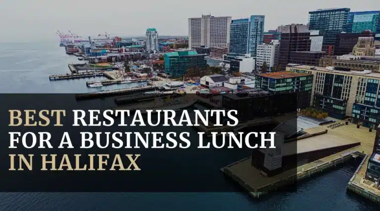 The 7 Best Restaurants in Halifax for a Business Lunch: Featured Image