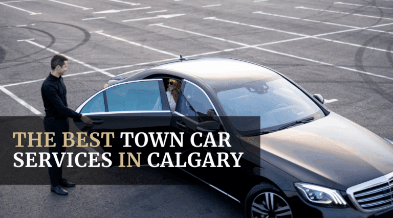 The Best Town Car Service in Calgary